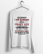 Load image into Gallery viewer, I'm Already Taken By A Freaking Crazy Guy Unisex Long Sleeve
