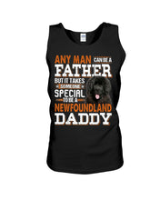 Load image into Gallery viewer, Someone Special To Be A Newfoundland Daddy Gift For Dog Lovers Unisex Tank Top
