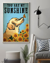 Load image into Gallery viewer, Golden Dog Playing With Butterfly You Are My Sunshine Gift For Dog Lovers Vertical Poster
