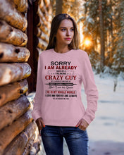 Load image into Gallery viewer, I'm Already Taken By A Freaking Crazy Guy Sweatshirt
