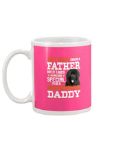 Load image into Gallery viewer, Someone Special To Be A Newfoundland Daddy Gift For Dog Lovers Mug
