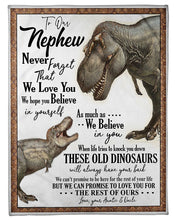 Load image into Gallery viewer, Auntie And Uncle Gift For Nephew These Old Dinosaurs Will Always Have Your Back Fleece Blanket
