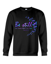 Load image into Gallery viewer, Be Still And Know That I Am God Purple Dragonfly Sweatshirt
