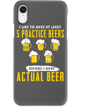 Load image into Gallery viewer, I Like To Have At Least Practice Beer Meaningful Gift Phone case

