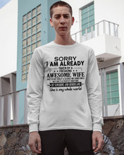 Load image into Gallery viewer, I Am Already Taken By A Freaking Awesome Wife Unisex Long Sleeve
