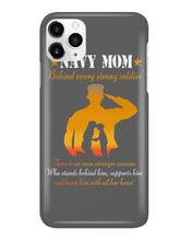 Load image into Gallery viewer, Son Gift For Navy Mom Behind Every Strong Soldier Phone case
