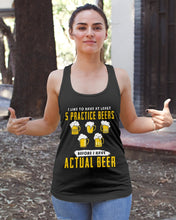 Load image into Gallery viewer, I Like To Have At Least Practice Beer Meaningful Gift Ladies Flowy Tank
