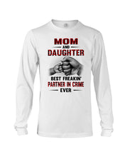 Load image into Gallery viewer, Mom And Daughter Best Freaking Partner In Crime Ever Unisex Long Sleeve
