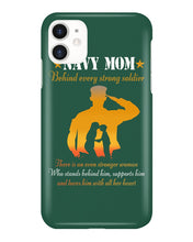 Load image into Gallery viewer, Son Gift For Navy Mom Behind Every Strong Soldier Phone case
