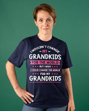 Load image into Gallery viewer, I Could Change The World For My Grandkids Ladies Tee
