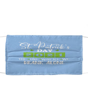 Load image into Gallery viewer, The One Where We Drank Alone St Patrick's Day Gift Cloth Face Mask
