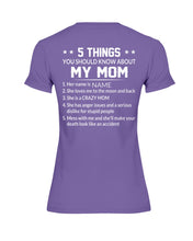 Load image into Gallery viewer, Five Things You Should Know About Mom Ladies Tee
