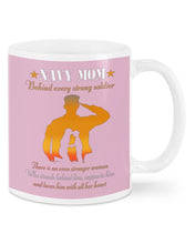 Load image into Gallery viewer, Son Gift For Navy Mom Behind Every Strong Soldier Mug
