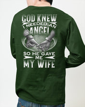 Load image into Gallery viewer, God Knew I Needed An Angel Gift For Husband Unisex Long Sleeve
