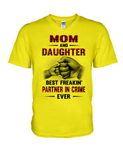 Load image into Gallery viewer, Mom And Daughter Best Freaking Partner In Crime Ever Guys V-Neck
