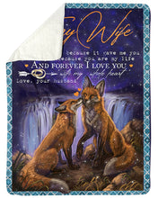 Load image into Gallery viewer, Fox You Are My Life Gift For Wife Sherpa Blanket
