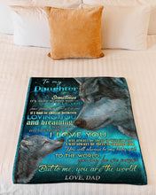 Load image into Gallery viewer, You Are The World Wolf Dad Gift For Daughter Fleece Blanket

