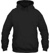 Load image into Gallery viewer, I Asked God To Make Me A Better Man  Gift For Wife Hoodie
