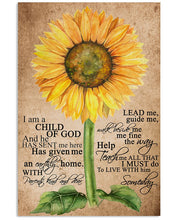 Load image into Gallery viewer, Sunflower I'm A Child Of God And He Has Sent Me Here Vertical Poster
