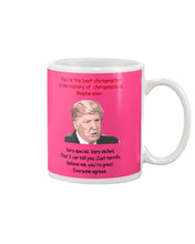 Load image into Gallery viewer, You're The Best Chiropractor Donal Trump Mug
