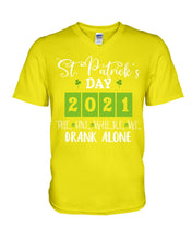 Load image into Gallery viewer, The One Where We Drank Alone St Patrick's Day Gift Guys V-Neck
