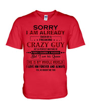Load image into Gallery viewer, I'm Already Taken By A Freaking Crazy Guy Guys V-Neck
