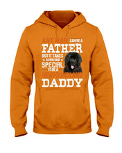 Load image into Gallery viewer, Someone Special To Be A Newfoundland Daddy Gift For Dog Lovers Hoodie
