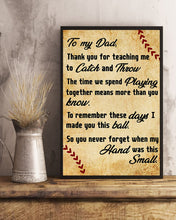 Load image into Gallery viewer, Thank For Teaching Me Catch And Throw Baseball Gift For Dad Vertical Poster
