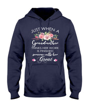 Load image into Gallery viewer, Just When A Grandmother Thinks Her Work Is Finished Hoodie
