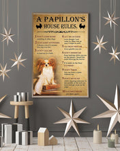 Load image into Gallery viewer, Papillon's House Rules Gift For Dog Lovers Vertical Poster
