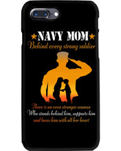 Load image into Gallery viewer, Son Gift For Navy Mom Behind Every Strong Soldier Phone case
