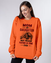 Load image into Gallery viewer, Mom And Daughter Best Freaking Partner In Crime Ever Sweatshirt
