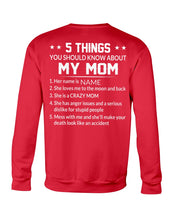Load image into Gallery viewer, Five Things You Should Know About Mom Sweatshirt
