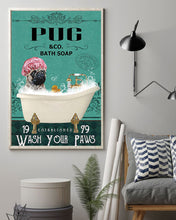 Load image into Gallery viewer, Pug Co Bath Soap Wash You Paws Gift For Dog Lovers Vertical Poster

