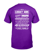Load image into Gallery viewer, Lucky Son Who Raised By A Freaking Awesome April Mom Guys Tee
