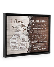 Load image into Gallery viewer, Custom Name Gift For Wife I Choose You Framed Matte Canvas
