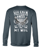 Load image into Gallery viewer, God Knew I Needed An Angel Gift For Husband Sweatshirt
