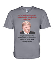 Load image into Gallery viewer, You're The Best Chiropractor Donal Trump Guys V-Neck
