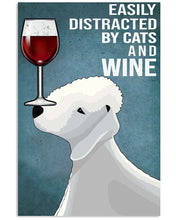 Load image into Gallery viewer, Easily Distracted By Bedlington Terrier Dogs And Red Wine Gift For Dog Lovers Vertical Poster
