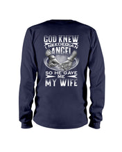 Load image into Gallery viewer, God Knew I Needed An Angel Gift For Husband Unisex Long Sleeve
