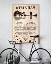 Load image into Gallery viewer, Gift For Wife We're A Team Whatever You Lack I Got You Vertical Poster
