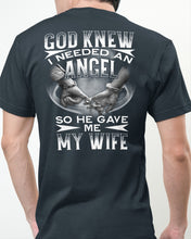 Load image into Gallery viewer, God Knew I Needed An Angel Gift For Husband Guys Tee
