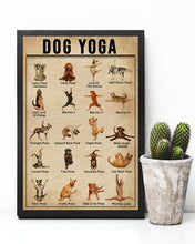 Load image into Gallery viewer, Funny Dog Yoga Poses Gift For Dog Lovers Vertical Poster
