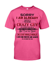 Load image into Gallery viewer, I'm Already Taken By A Freaking Crazy Guy Guys Tee
