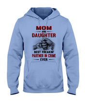 Load image into Gallery viewer, Mom And Daughter Best Freaking Partner In Crime Ever Hoodie

