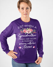 Load image into Gallery viewer, Just When A Grandmother Thinks Her Work Is Finished Unisex Long Sleeve
