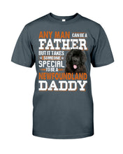 Load image into Gallery viewer, Someone Special To Be A Newfoundland Daddy Gift For Dog Lovers Guys Tee
