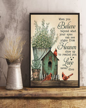 Load image into Gallery viewer, When You Believe Beyond What Your Eyes Can See Signs From Heaven Vertical Poster
