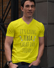 Load image into Gallery viewer, It's Going Tibia Great Day Today Sepcial Gift For Radiology Technician Guys V-Neck
