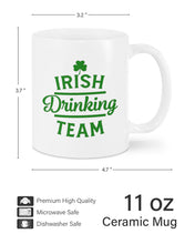 Load image into Gallery viewer, Irsih Drinking Team Green Shamrock St Patrick's Day Mug
